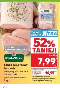 Kaufland Schab wieprzowy bez kości opakowanie vacuum oferta