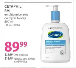 Hebe Emulsja micelarna do mycia twarzy CETAPHIL EM oferta