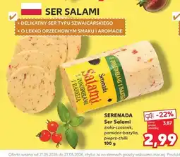 Kaufland Ser Salami zioła-czosnek Serenada oferta