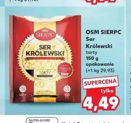 Kaufland Ser Królewski tarty OSM Sierpc oferta