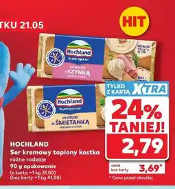 Kaufland Ser kremowy topiony kostka Hochland z szynką oferta