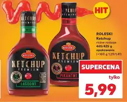 Kaufland Ketchup pikantny Roleski oferta