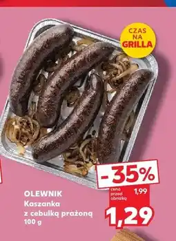 Kaufland Kaszanka z cebulką prażoną Olewnik oferta