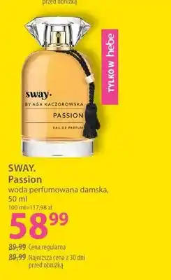 Hebe Woda perfumowana damska SWAY. Passion oferta