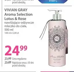 Hebe Nawilżająco-odżywcze mleczko do ciała Vivian Gray Aroma Selection Lotus & Rose oferta