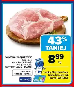 Carrefour Łopatka wieprzowa bez kości oferta