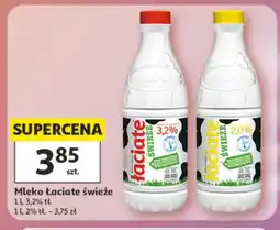 Auchan Mleko Łaciate świeże 3,2% oferta