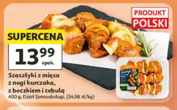 Auchan Szaszłyki z mięsa z nogi kurczaka z boczkiem i cebulą oferta