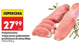 Biedronka Polędwiczka wieprzowa pakowana próżniowo Kraina Mięs oferta