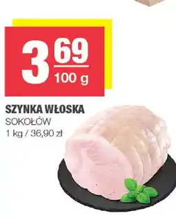 EuroSPAR Sokołów Szynka włoska oferta
