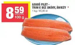 EuroSPAR Łosoś filet - trim e bez skóry, świeży oferta