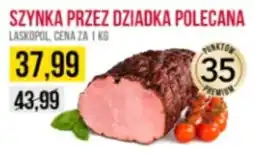 Delikatesy Ribena Laskopol Szynka przez dziadka polecana oferta