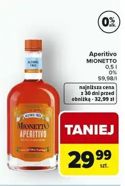 Carrefour Aperitivo MIONETTO 0,5 l, 0% oferta