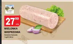 Chorten Mielonka wieprzowa Swojskie Specjały oferta