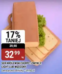 bi1 Ser królewski sierpc: zwykły light lub wędzony oferta