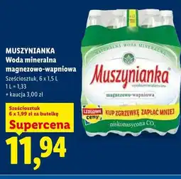 Lidl Woda mineralna magnezowo-wapniowa MUSZYNIANKA niskonasycona CO2 6-pak oferta