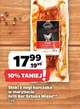 Netto Steki z nogi kurczaka w marynacie Grill Bar Sztuka Mięsa oferta