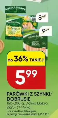 Chata Polska Parówki z szynki Dolina Dobra oferta