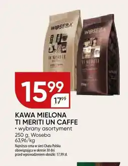 Chata Polska Kawa mielona Ti Meriti Un Caffe Woseba oferta