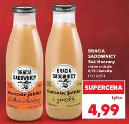 Kaufland BRACIA SADOWNICY Sok tłoczony oferta