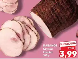 Kaufland KABANOS Szynka krucha 100 g oferta