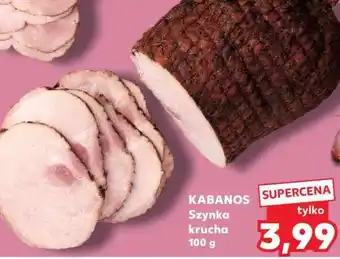 Kaufland KABANOS Szynka krucha 100 g oferta