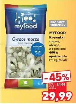Kaufland MYFOOD Krewetki surowe, obrane, z ogonkami oferta
