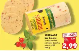 Kaufland SERENADA Ser Salami oferta