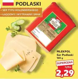Kaufland MLEKPOL Ser Podlaski oferta