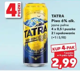 Kaufland TATRA Piwo 6% alk. jasne pełne oferta