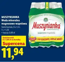 Lidl MUSZYNIANKA Woda mineralna magnezowo-wapniowa oferta
