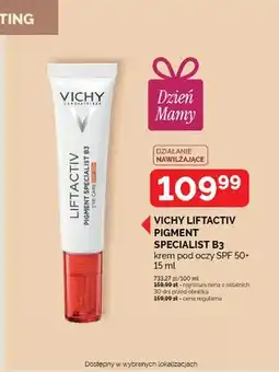 SuperPharm Krem pod oczy VICHY LIFTACTIV PIGMENT SPECIALIST B3 SPF 50+ oferta