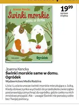 Empik Książka Świnki morskie same w domu. Ogródek Joanna Kencka oprawa miękka oferta