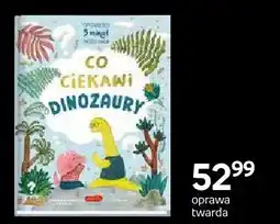 Empik Książka Co ciekawi dinozaury oprawa twarda oferta