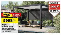 Leroy Merlin Pergola bioklimatyczna manualna Naterial CLIMA ASTRA 300x393cm oferta