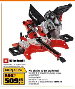 OBI Piła ukośna Einhell TC-SM 2131/1 Dual moc 1800W Ø tarczy 210mm funkcja posuwu oferta