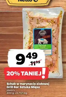 Netto Schab w marynacie ziołowej Grill Bar Sztuka Mięsa oferta