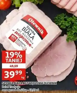 Auchan SZYNKA BIAŁA BEZ WĘDZENIA OLEWNIK oferta