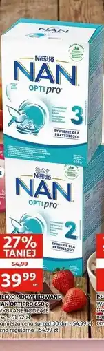 Auchan MLEKO MODYFIKOWANE NAN OPTIPRO 650 g WYBRANE RODZAJE oferta