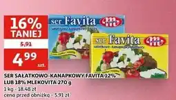 Auchan SER SAŁATKOWO-KANAPKOWY FAVITA 12% LUB 18% MLEKOVITA oferta