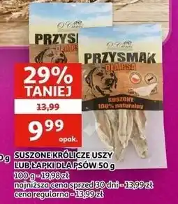 Auchan SUSZONE KRÓLICZE USZY LUB ŁAPKI DLA PSÓW oferta
