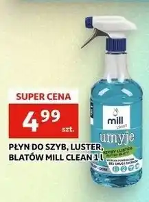 Auchan PŁYN DO SZYB, LUSTER, BLATÓW MILL CLEAN oferta