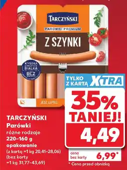 Kaufland TARCZYŃSKI Parówki różne rodzaje 220-160 g opakowanie oferta