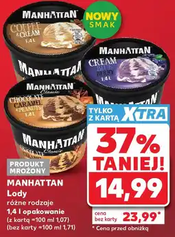 Kaufland PRODUKT MROŻONY MANHATTAN Lody różne rodzaje 1,4 l opakowanie oferta