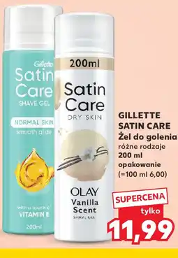 Kaufland GILLETTE SATIN CARE Żel do golenia różne rodzaje oferta