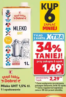Kaufland Stąd takie Dobre! Mleko UHT 1,5% tł. 1 l opakowanie oferta