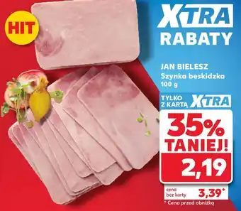 Kaufland JAN BIELESZ Szynka beskidzka oferta