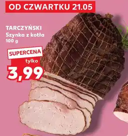 Kaufland TARCZYŃSKI Szynka z kotła oferta