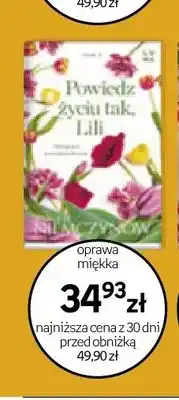 Empik Książka Powiedz życiu tak, Lili Anna H. Niemczynow oprawa miękka oferta
