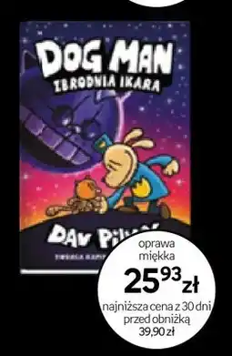Empik Książka Dog Man Zbrodnia Ikara oprawa miękka oferta